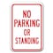 Signmission No Parking Or Standing 12inx18in Heavy Gauge Aluminums, A-1218 No Stopping or Standing - Pk A-1218 No Stopping or Standing - Pk - alternate 1